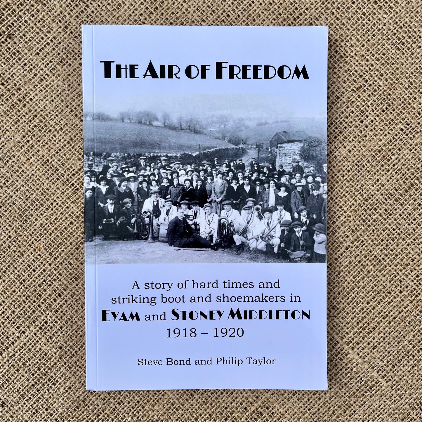 The Air of Freedom by Steve Bond and Phil Taylor