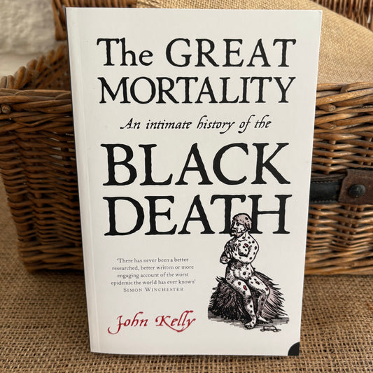 The Great Mortality by John Kelly