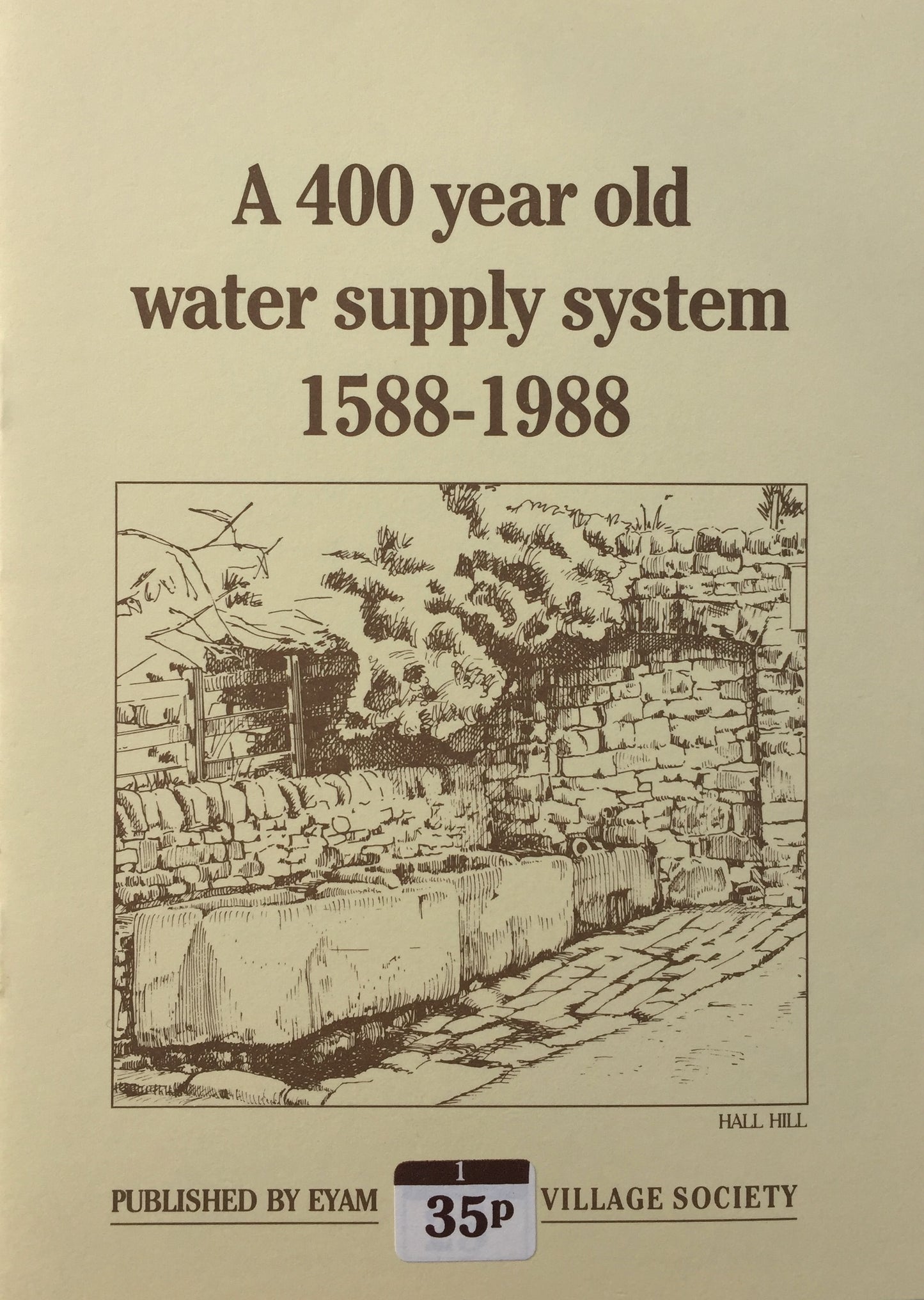 An A5 booklet describing the development of Eyam's water supply system.